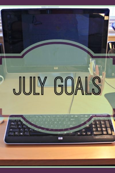 July Goals